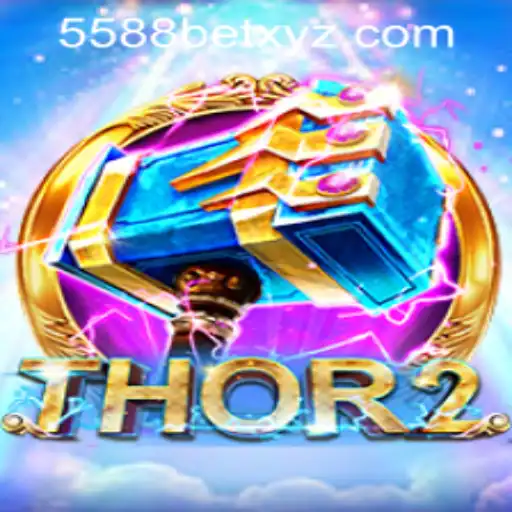 Exploring the Epic World of Thor2 and 5588bet PH Login